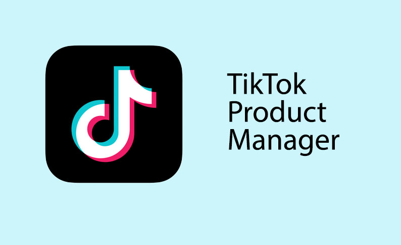 TikTok Product Manager